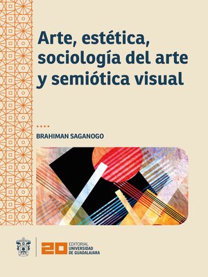 cover image of Arte, estética, sociología del arte y semiótica visual
